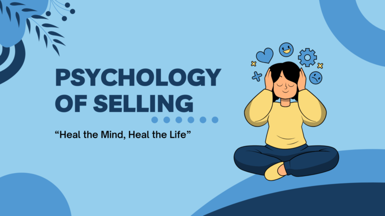 The Psychology of Selling How Behavioral Economics Can Boost Your Earnings